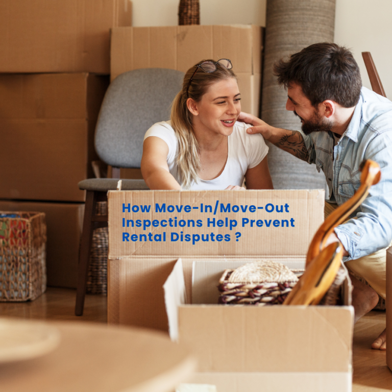 How Move-In/Move-Out Inspections stop Rental Struggles