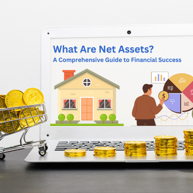 What Are Net Assets? A Comprehensive Guide to Financial Success