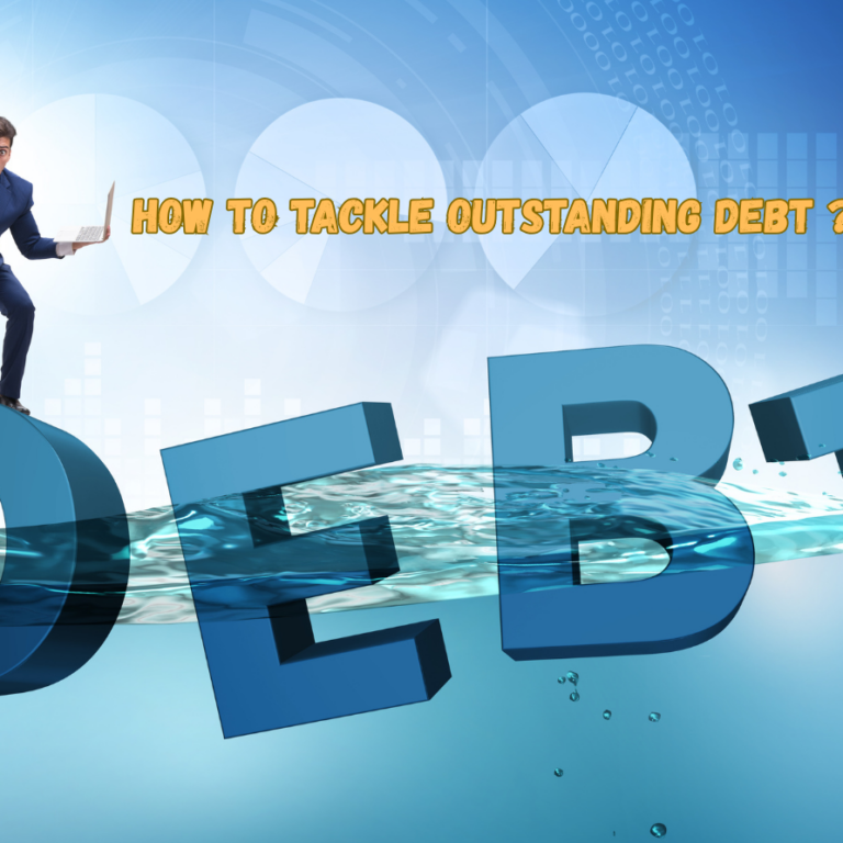 How to Tackle Outstanding Debt: Proven Strategies for Faster Repayment