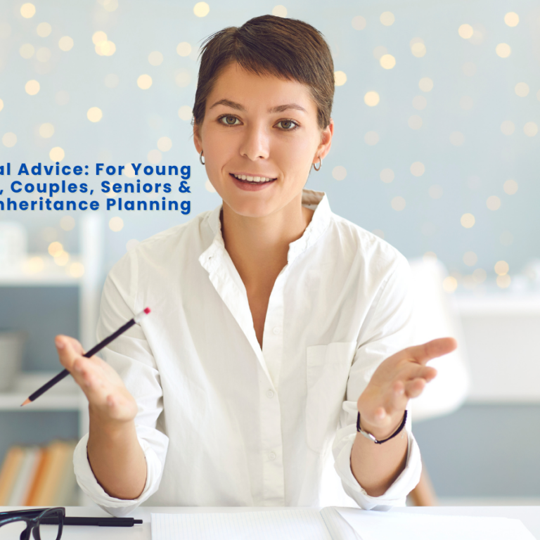 Best Financial Advice: For Young Adults, Couples, Seniors & Inheritance Planning