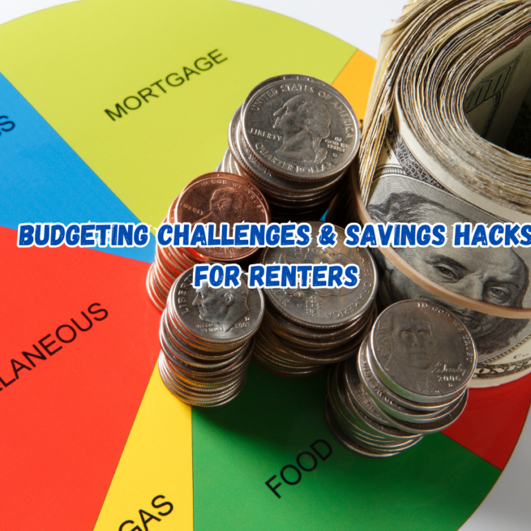 Budgeting Challenges & Savings Hacks for Renters