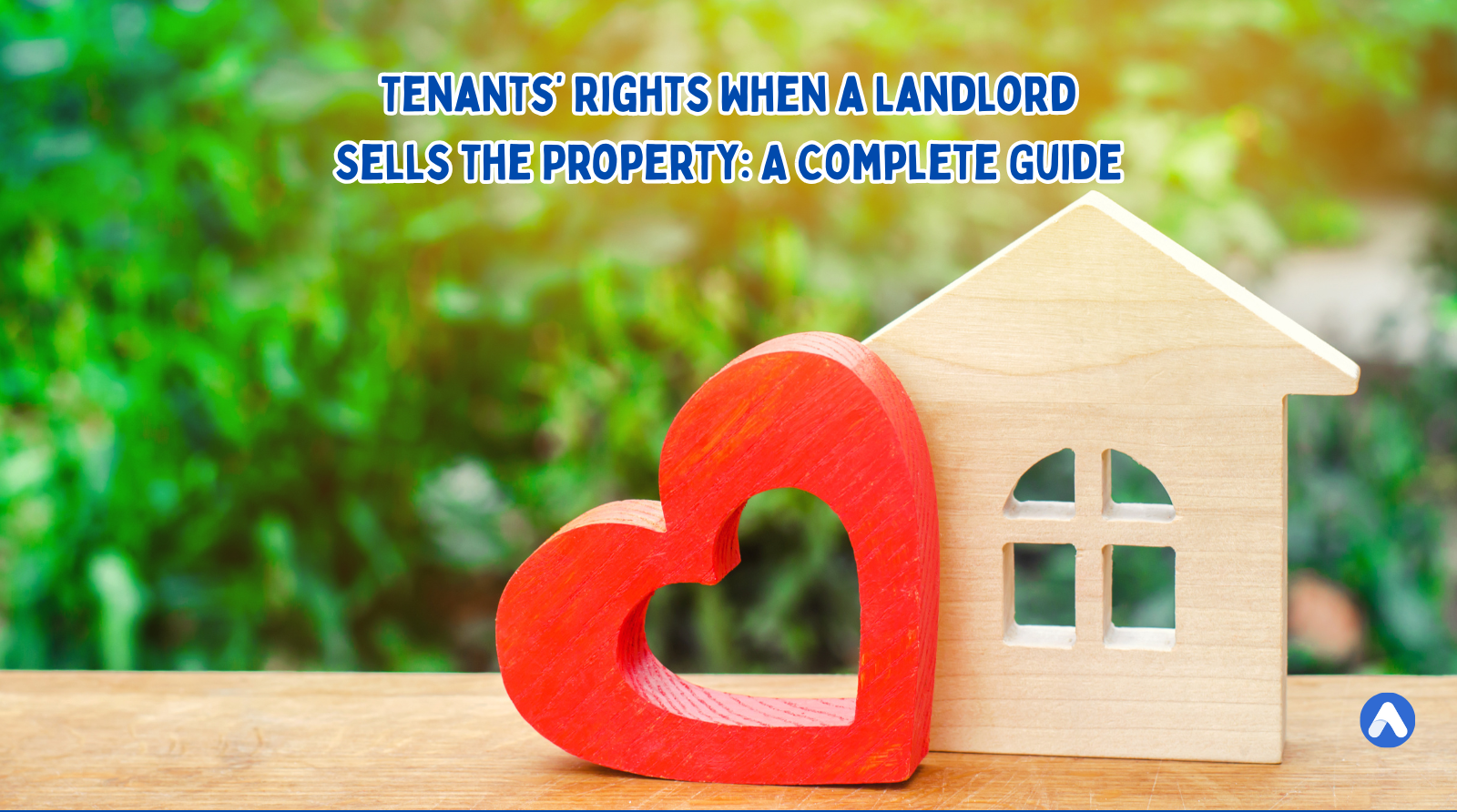 Tenants’ Rights When a Landlord Sells the Property: A Complete Guide