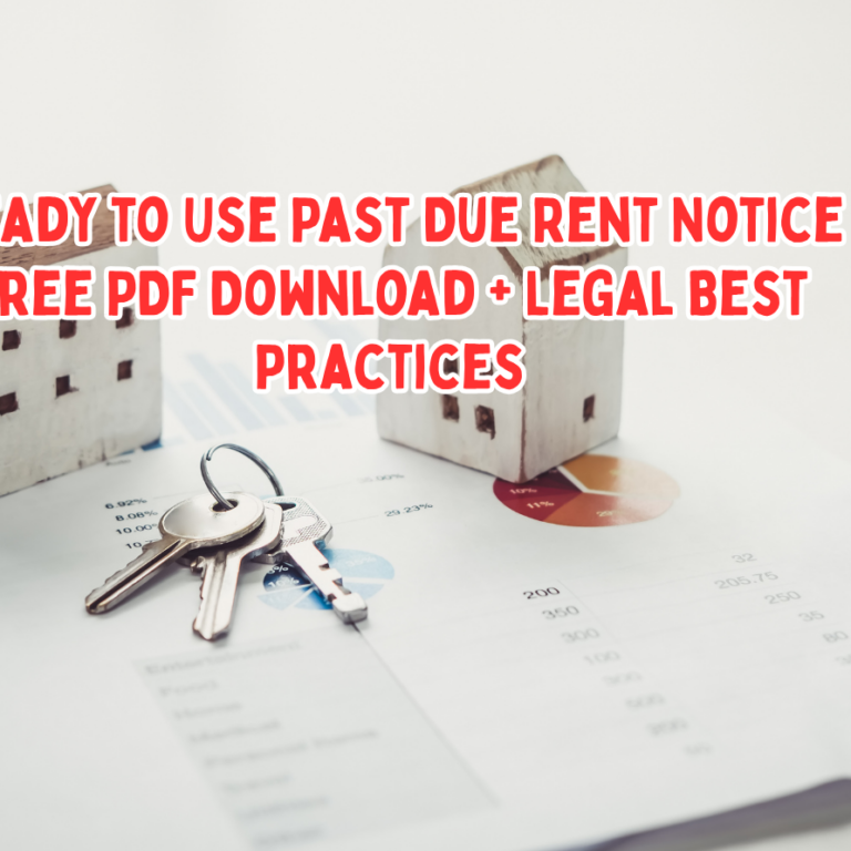 Ready to Use Past Due Rent Notice: Free PDF Download + Legal Best Practices