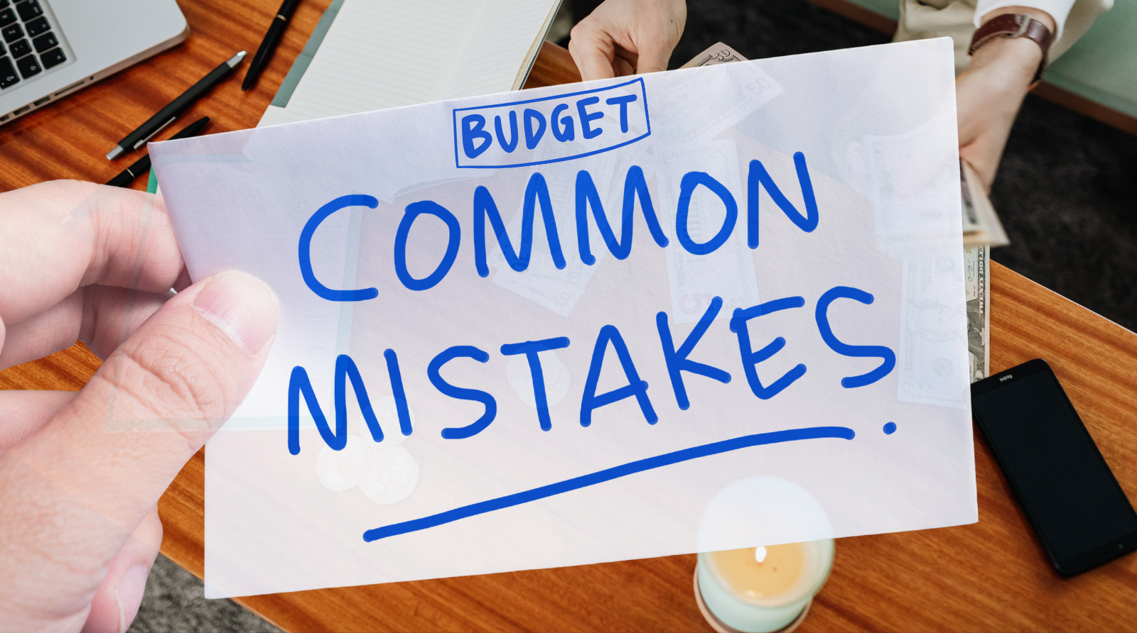 Why Your Budget isn’t Working ?